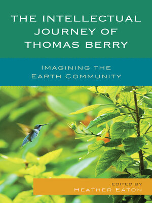 cover image of The Intellectual Journey of Thomas Berry